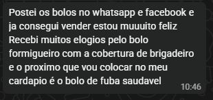 Depoimento de aluna sobre ter vendido bolos pelo WhatsApp e Facebook